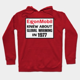 Exxon Mobil Knew About Global Warming In 1977 Hoodie